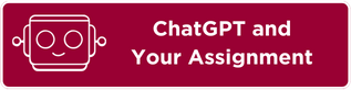 ChatGPT and Your Assignment