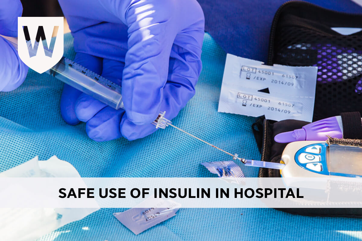 Western Diabetes Education Program (WDEP): Safe use of insulin in hospital