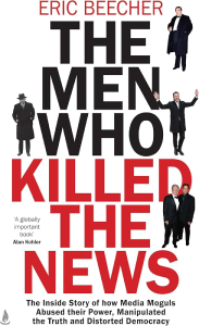 The Men Who Killed the News book cover