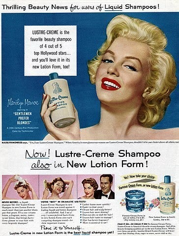 Marilyn Monroe in an advertisement for Lustre Creme shampoo.