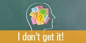 I-dont-get-it
