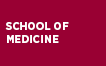 School of Medicine