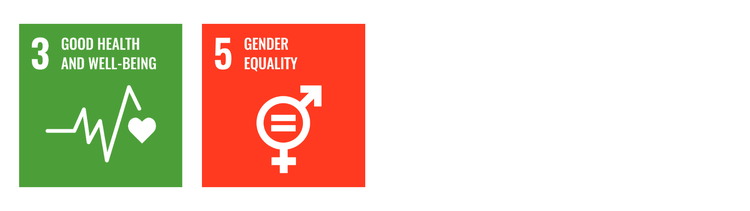Sustainable Development Goal 3 - Good Health and Wellbeing and 5 - Gender Equality.