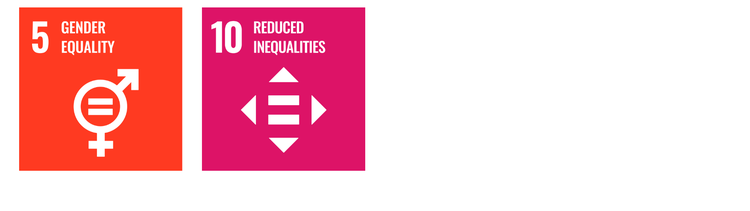 Sustainable Development Goal 5 - Gender Equality and 10 - Reduced Inequalities