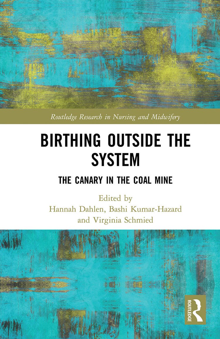 Birthing Outside the System: The Canary in the Coal Mine