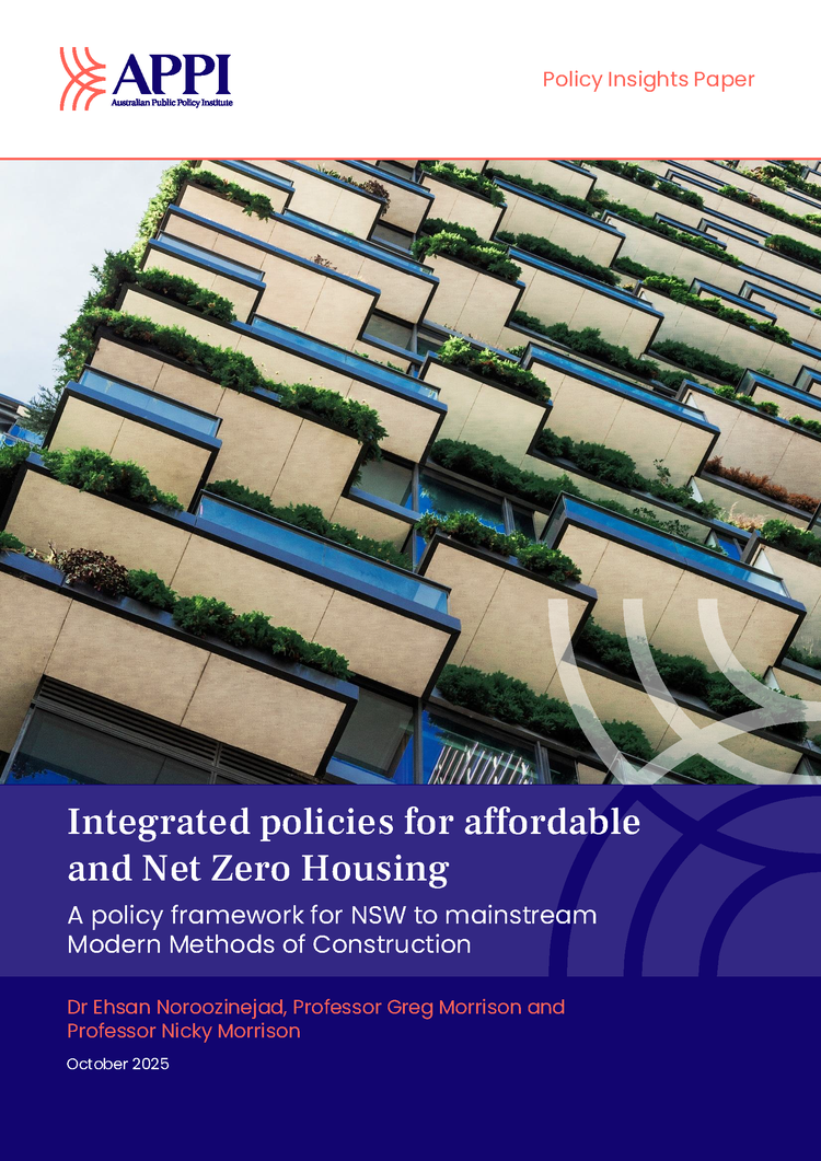 Integrated policies for affordable and Net Zero Housing: A policy framework for NSW to mainstream Modern Methods of Construction